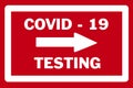 Direction arrow for Covid testing Royalty Free Stock Photo