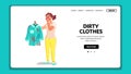 Dirty Clothes Holding Woman With Disgust Vector