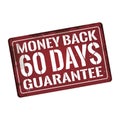 Money back 60 days guarantee dirty rusty metal icon plate sign Royalty Free Stock Photo