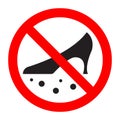 Dirty shoes are forbidden prohibition sign