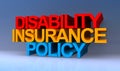 Disability insurance policy on blue
