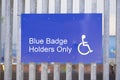 Disabled blue badge holders only max stay sign