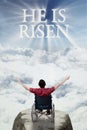 Disabled male with text of he is risen Royalty Free Stock Photo