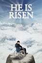 Disabled man with text he is risen on the sky Royalty Free Stock Photo