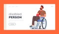 Disabled Person Landing Page Template. Unhappy Man with Leg Fracture Sitting on Wheelchair Suffer of Pain