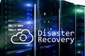 DIsaster recovery. Data loss prevention. Server room on background Royalty Free Stock Photo