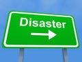 Disaster sign Royalty Free Stock Photo