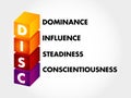 DISC, Dominance, Influence, Steadiness, Conscientiousness, acronym - personal assessment tool to improve work productivity, Royalty Free Stock Photo