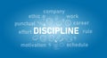 Discipline text concept of work ethic text in blue Royalty Free Stock Photo