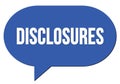 DISCLOSURES text written in a blue speech bubble