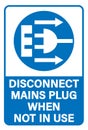Disconnect mains plug when not in use. Safety and energy saving sign,