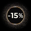 Discount 15 percent off this weekend only with gold glitter on black background. Royalty Free Stock Photo