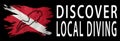 Discover Local Diving, Diver Down Flag, Scuba flag Royalty Free Stock Photo