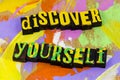 Discover yourself first explore life adventure self confidence growth