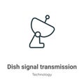 Dish signal transmission outline vector icon. Thin line black dish signal transmission icon, flat vector simple element