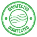 DISINFECTED text written on green round postal stamp sign