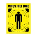 Disinfection area sticker. Virus Exclusion Zone. Clean Room yellow Sticker. Coronavirus epidemic in world. Outbreak Covid-19