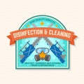 Disinfection and cleaning services badge, logo, emblem. Vector For professional disinfection and cleaning company