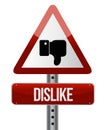 Dislike warning road sign illustration design
