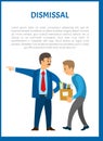 Dismissal of Worker Vector Poster. Boss in Suit