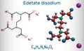 Disodium EDTA, edetate disodium, disodium edetate, molecule. It is diamine, is polyvalent chelating agent used to treat