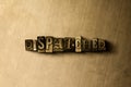 DISPATCHED - close-up of grungy vintage typeset word on metal backdrop Royalty Free Stock Photo