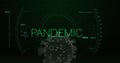 Displaying neon-green PANDEMIC_ text centered on green interface, with 3D virus model and HUD lines Royalty Free Stock Photo