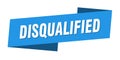 disqualified banner template. ribbon label sign. sticker Royalty Free Stock Photo