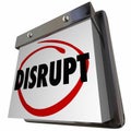 Disrupt Status Quo Calendar New Idea Innovation