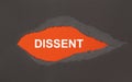 DISSENT - appearing behind torn paper