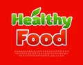 Vector colorful banner Healthy Food. Red sticker Font. Artistic Alphabet Letters and Numbers set