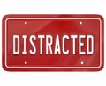 Distracted Driver Word Red License Plate Texting Driving Dangerous
