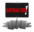 Distracted Warning Sign Danger Hole Pay Attention Royalty Free Stock Photo