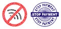 Distress Stop Payment Stamp Seal and Geometric Stop Wi-Fi Mosaic