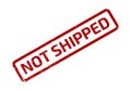 Distressed Red Not Shipped Stamp Element for Order Status and Delivery Issues Royalty Free Stock Photo
