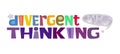 Divergent thinking course concept word colourful letters vector art .