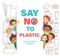 Diverse Group Of Kids with Say no to plastic sign on white background. save the world campaign. plastic packaging line icons style