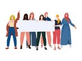 Diverse group of women holding blank banner in hands. Diversity and woman power, we are stronger together. Cartoon flat