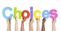Diverse Hands Holding The Word Choices Royalty Free Stock Photo