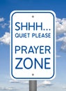 Divine Sign, Prayer Zone Royalty Free Stock Photo