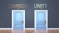 Division and unity as a choice - pictured as words Division, unity on doors to show that Division and unity are opposite options