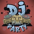 Dj Cool Party Design For Event Poster. Sound Mixer And Gramophon