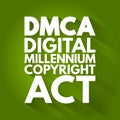 DMCA - Digital Millennium Copyright Act acronym, technology concept background Royalty Free Stock Photo
