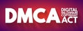 DMCA - Digital Millennium Copyright Act acronym, technology concept background Royalty Free Stock Photo