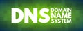 DNS - Domain Name System acronym