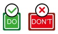 Do and Don\'t icons. Check mark and cross. Like and dislike symbols. Positive and negative signs. Royalty Free Stock Photo