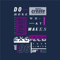 Do more what makes, snippet slogan urban apparel, manhattan text frame graphic design t shirt vector art