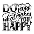 Do more what makes you happy motivational poster in vintage style