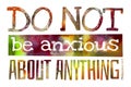 Do not be anxious about anything Philippians 4:6 - Poster with Bible text quotation