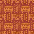 Do not be rude seamless pattern Royalty Free Stock Photo